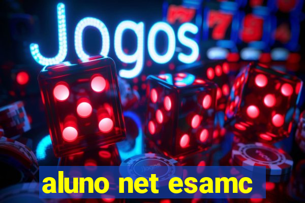 aluno net esamc